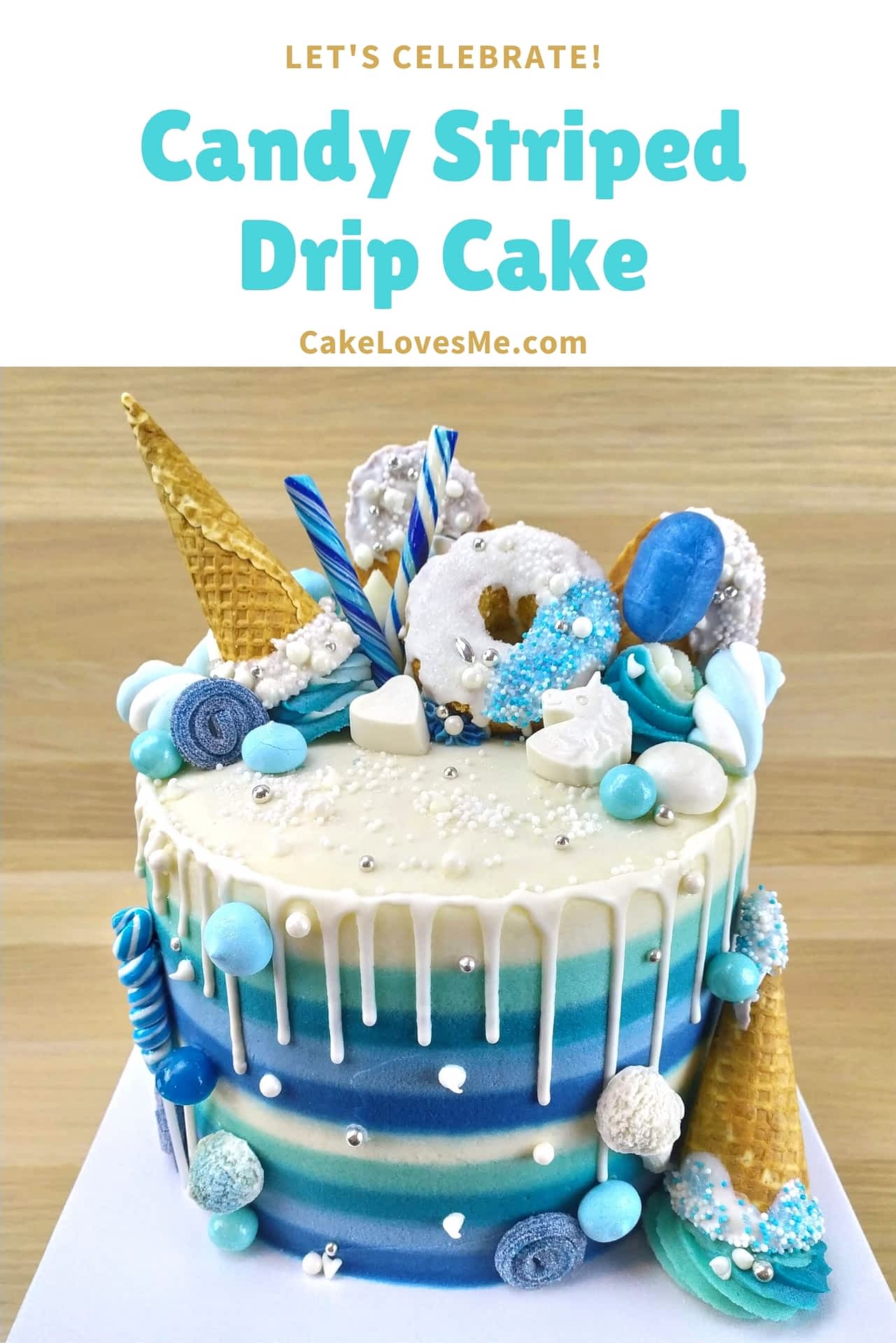 Drip Cakes – How to Make