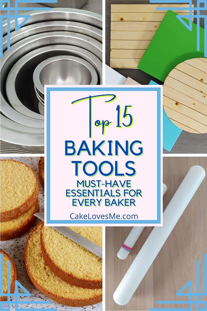 Top 15 Baking Tools - Must Have Essentials For Every Baker - CakeLovesMe