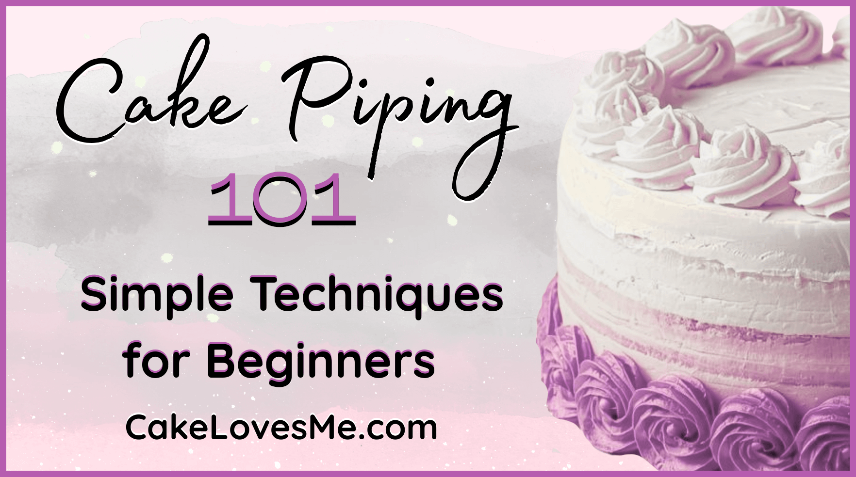 20 Easy Cake Piping Techniques 3 easy cake piping 101