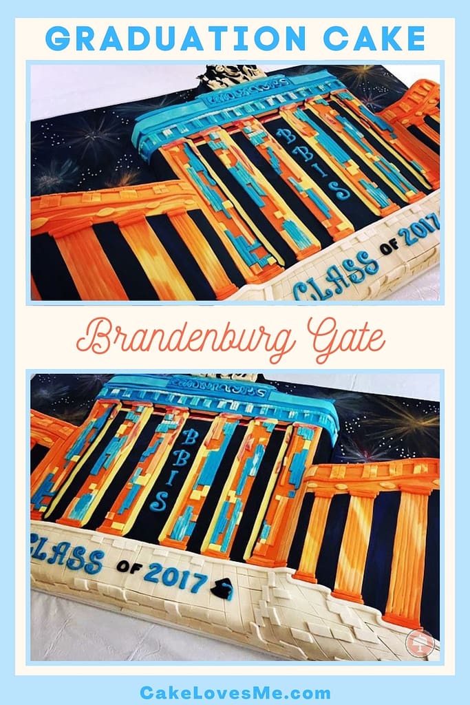 Historic Graduation Cake Ideas - Class of 2017 Brandenburg Gate 4 historic graduation cake 2017 Brandenburg Gate fondant cake toppers fondant lettering