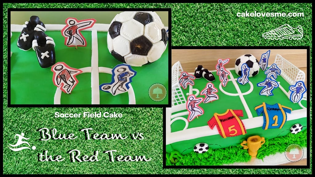 Fun Soccer Field Cake - Kid's Birthday Cake Idea - CakeLovesMe - Birthday Cakes, Fondant Cakes, Special Occasion Cakes - soccer field cake -
