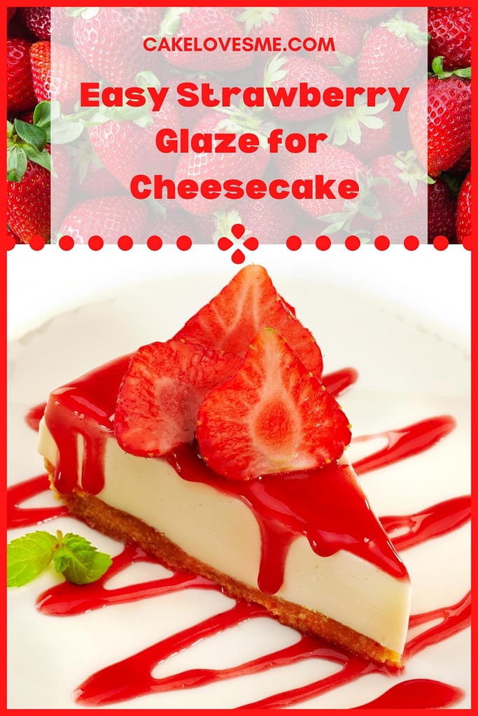 strawberry glaze for cheesecake
